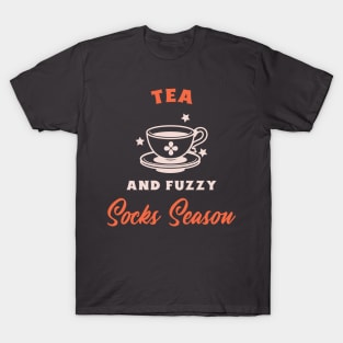 Tea and fuzzy sock weather T-Shirt